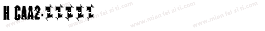 H CAA2字体转换